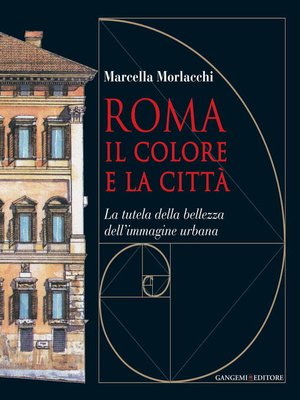 cover image of Roma il colore e la città